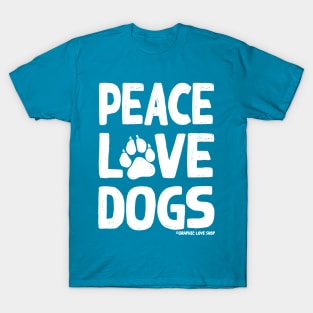 Peace Love Dogs, White © Graphic Love Shop T-Shirt